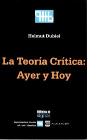 Portada de LA TEOR�A CR�TICA AYER Y HOY
