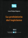 Portada de LA PREHISTORIA DEL LOGICISMO