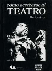 Portada de C�MO ACERCARSE AL TEATRO