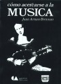 Portada de C�MO ACERCARSE A LA M�SICA