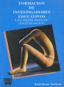 Portada de FORMACI�N DE INVESTIGADORES EDUCATIVOS