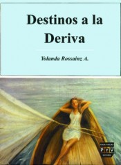 Portada de DESTINOS A LA DERIVA