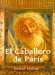 Portada de EL CABALLERO DE PAR�S