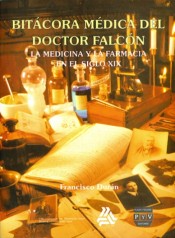 Portada de BIT�CORA M�DICA DEL DOCTOR FALC�N