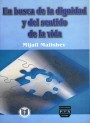 Portada de EN  BUSCA DE LA DIGNIDAD Y DEL SENTIDO DE LA VIDA