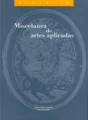 Portada de MISCEL�NEA DE ARTES APLICADAS