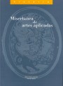 Portada de MISCEL�NEA DE ARTES APLICADAS