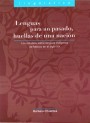 Portada de LENGUAS PARA UN PASADO, HUELLAS DE UNA NACI�N