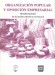 Portada de ORGANIZACI�N POPULAR Y OPOSICI�N EMPRESARIAL