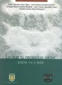 Portada de LO QUE T� NECESITAS SABER SOBRE EL VIH Y SIDA
