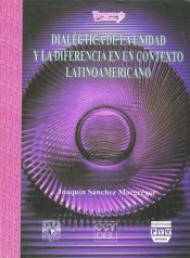 Portada de DIAL�CTICA DE LA UNIDAD Y LA DIFERENCIA EN UN CONTEXTO LATINOAMERICANO