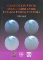 Portada de CAMBIO CLIM�TICO: DESACUERDO ENTRE ESTADOS UNIDOS Y EUROPA