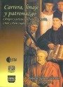 Portada de CARRERA, LINAJE Y PATRONAZGO