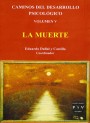 Portada de CAMINOS DEL DESARROLLO PSICOL�GICO Vol. V La muerte