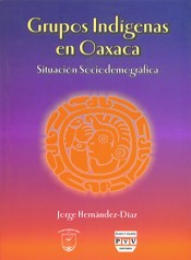 Portada de GRUPOS IND�GENAS EN OAXACA