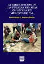 Portada de LA PARTICIPACI�N DE LAS FUERZAS ARMADAS ESPA�OLAS EN MISIONES DE PAZ
