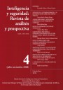 Portada de INTELIGENCIA Y SEGURIDAD: REVISTA DE AN�LISIS Y PROSPECTIVA. N� 4