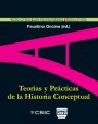 Portada de TEOR�AS Y PR�CTICAS DE LA HISTORIA CONCEPTUAL