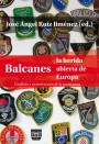 Portada de BALCANES, LA HERIDA ABIERTA DE EUROPA