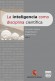 Portada de LA INTELIGENCIA COMO DISCIPLINA CIENT�FICA