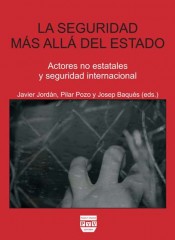 Portada de LA SEGURIDAD M�S ALL� DEL ESTADO