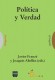 Portada de POL�TICA Y VERDAD