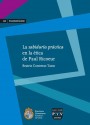 Portada de LA SABIDUR�A PR�CTICA EN LA �TICA DE PAUL RICOEUR