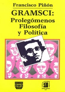 Portada GRAMSCI: PROLEGÓMENOS, FILOSOFÍA Y POLÍTICA