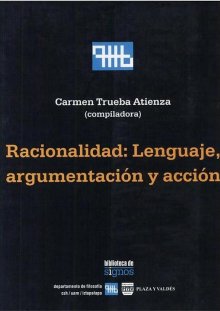 Portada RACIONALIDAD: LENGUAJE, ARGUMENTACIÓN Y ACCIÓN