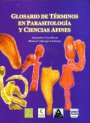 Portada GLOSARIO DE TÉRMINOS EN PARASITOLOGÍA Y CIENCIAS AFINES