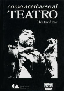 Portada CÓMO ACERCARSE AL TEATRO