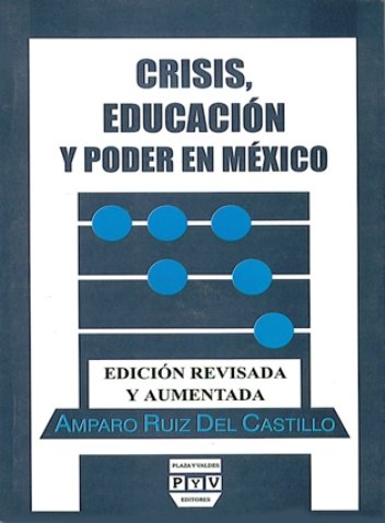 Portada CRISIS, EDUCACIÓN Y PODER EN MÉXICO