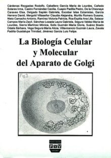 Portada LA BIOLOGÍA CELULAR Y MOLECULAR DEL APARATO DE GOLGI