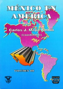 Portada MÉXICO EN AMÉRICA Vol. III