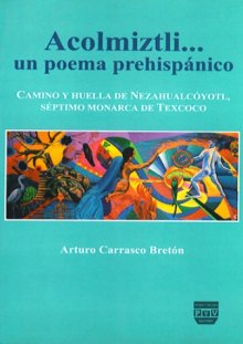 Portada ACOLMIZTLI YN POEMA PREHISPÁNICO