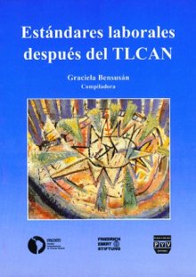 Portada ESTÁNDARES LABORALES DESPUÉS DEL TLCAN