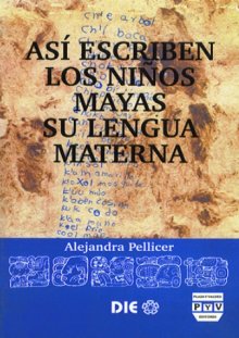 Portada ASÍ ESCRIBEN LOS NIÑOS MAYAS SU LENGUA MATERNA