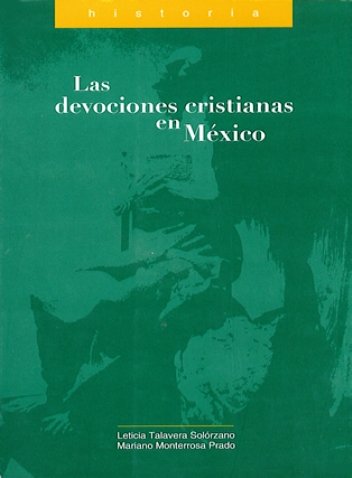Portada LAS DEVOCIONES CRISTIANAS EN MÉXICO