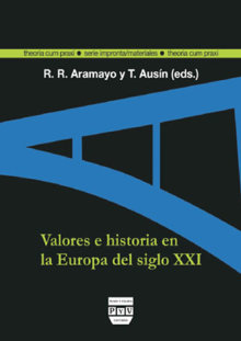 Portada VALORES E HISTORIA EN LA EUROPA DEL SIGLO XXI