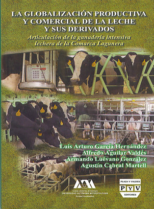 Portada LA GLOBALIZACIÓN PRODUCTIVA Y COMERCIAL DE LA LECHE Y SUS DERIVADOS