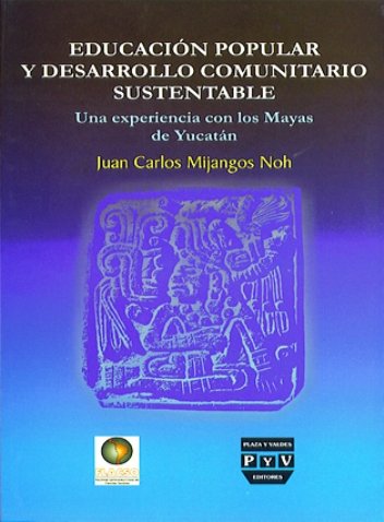 Portada EDUCACIÓN POPULAR Y DESARROLLO COMUNITARIO SUSTENTABLE.