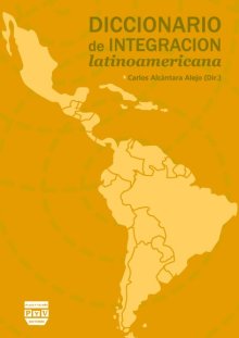 Portada DICCIONARIO DE INTEGRACIÓN LATINOAMERICANA