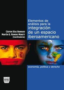 Portada ELEMENTOS DE ANÁLISIS PARA LA INTEGRACIÓN DE UN ESPACIO IBEROAMERICANO