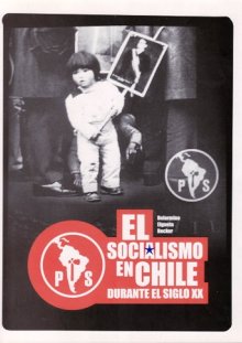 Portada EL SOCIALISMO EN CHILE DURANTE EL SIGLO XX