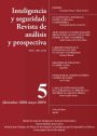 Portada INTELIGENCIA Y SEGURIDAD: REVISTA DE ANÁLISIS Y PROSPECTIVA. Nº 5