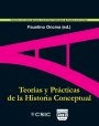 Portada TEORÍAS Y PRÁCTICAS DE LA HISTORIA CONCEPTUAL