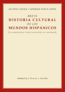 Portada BREVE HISTORIA CULTURAL DE LOS MUNDOS HISPÁNICOS