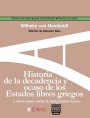 Portada HISTORIA DE LA DECADENCIA Y OCASO DE LOS ESTADOS LIBRES GRIEGOS