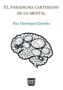 Portada EL PARADIGMA CARTESIANO DE LO MENTAL