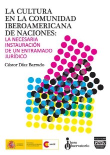 Portada LA CULTURA EN LA COMUNIDAD IBEROAMERICANA  DE NACIONES